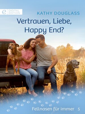 cover image of Vertrauen, Liebe, Happy End?